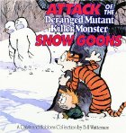 Attack of the deranged mutan killer monster snow goons