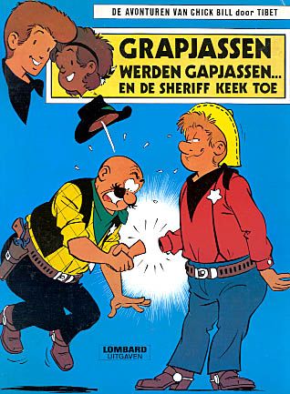 Grapjassen werden gapjassen... en de sheriff keek toe