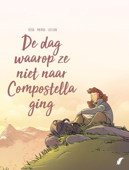 ze niet naar Compostella ging
