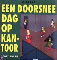 Een doorsnee dag op kantoor